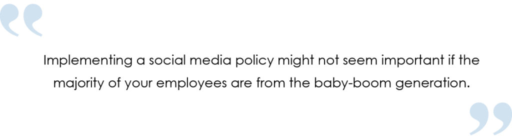 Implementing a social media policy quote